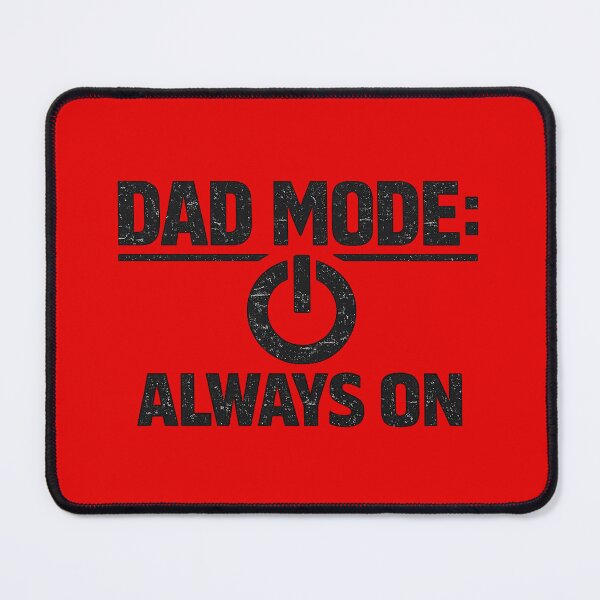 Item preview, Dad Mode Always On – Distressed Vintage Father’s Day – Funny Dad Quote designed and sold by DesignHouse07.
