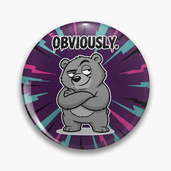 Item preview, Obviously Sarcastic Bear Smug Cartoon designed and sold by Taridesign.