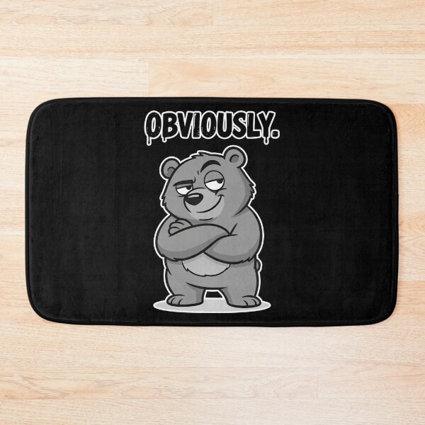 Item preview, Obviously Sarcastic Bear Smug Cartoon designed and sold by Taridesign.