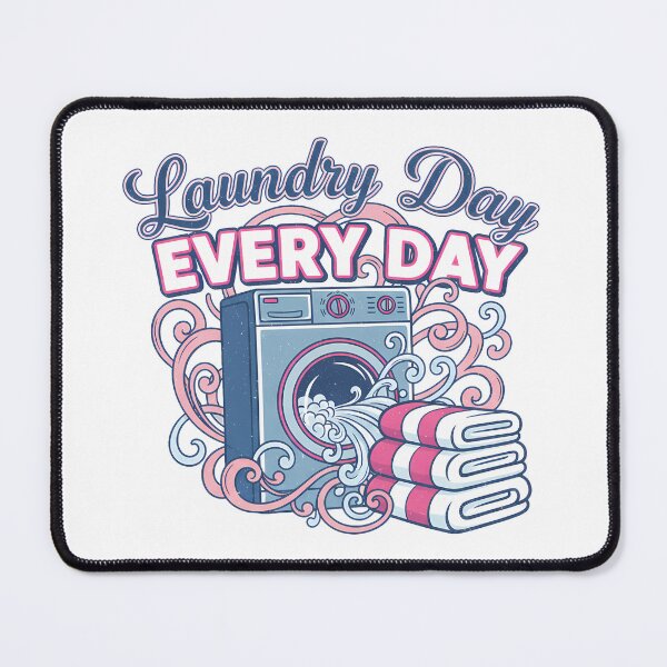 Item preview, Laundry Day Every Day Design designed and sold by Teeny Quities.