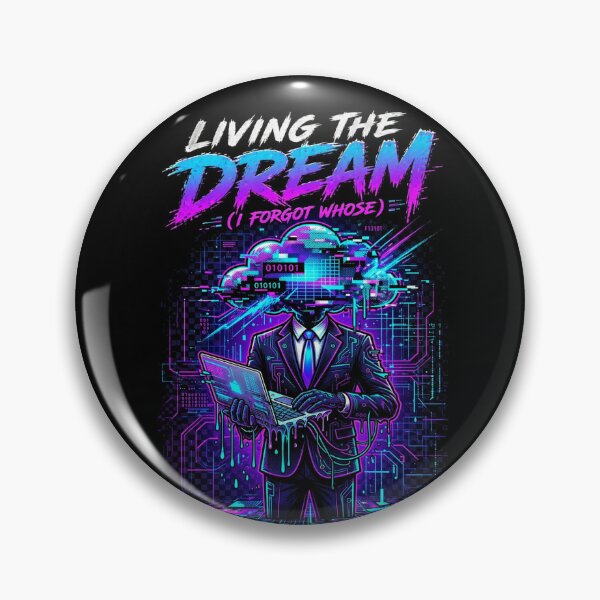 Item preview, Living the dream (i forgot whose) designed and sold by CoreConcepts.