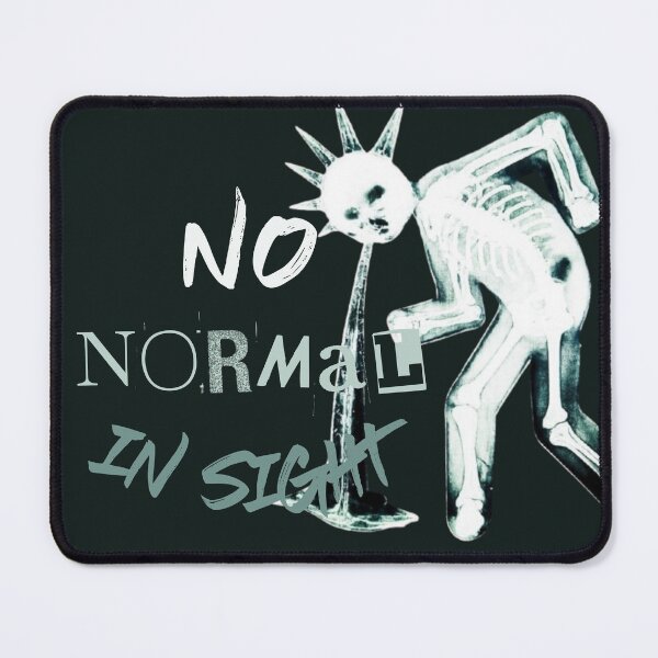 Item preview, "No normal in sight" designed and sold by SubNova.