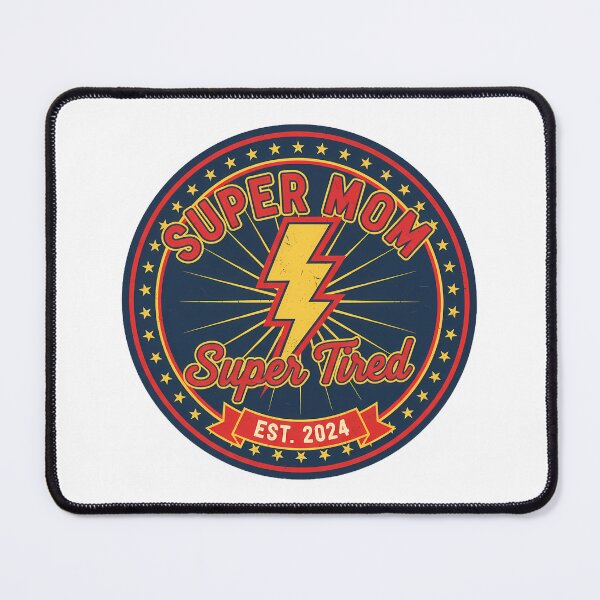 Item preview, Super Mom Super Tired Badge Design designed and sold by Teeny Quities.