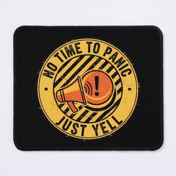 Item preview, No Time to Panic Just Yell Badge Design designed and sold by Teeny Quities.