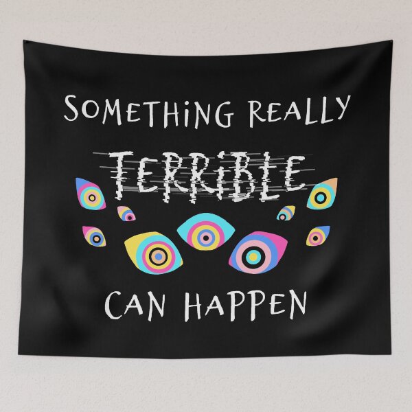 Item preview, Something Really Terrible Can Happen  designed and sold by -Solarly-.