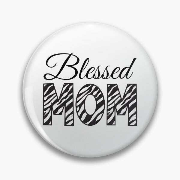 Item preview, Blessed Mom with Zebra Print designed and sold by jeweleddesigns.