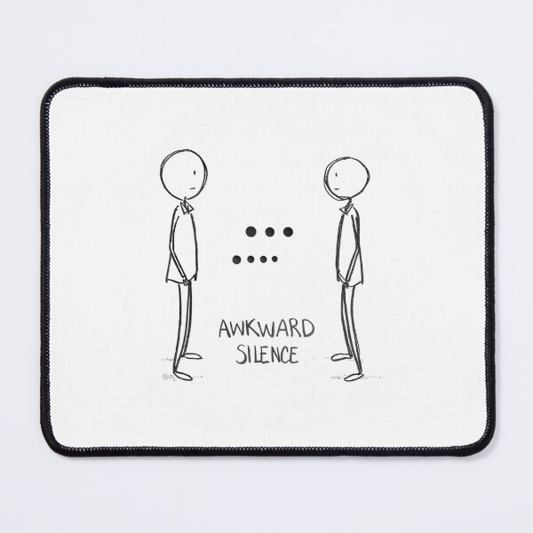 Item preview, AWKWARD SILENCE designed and sold by meesara.