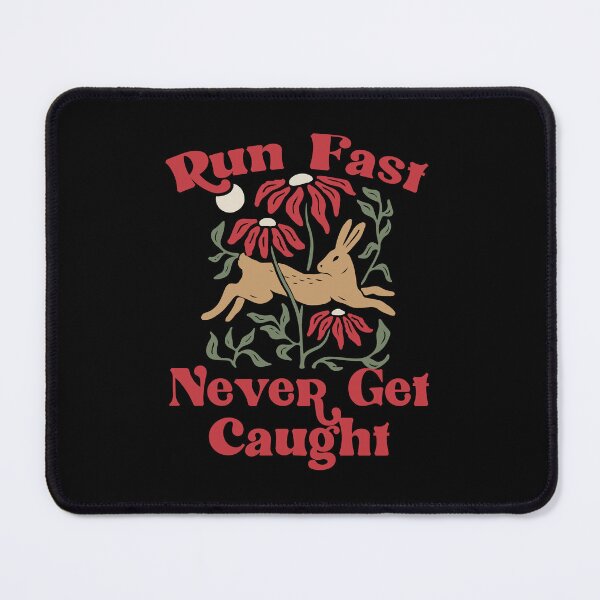 Item preview, RUN FAST NEVER GET CAUGHT (WATERSHIP DOWN) designed and sold by remerasnerdas.