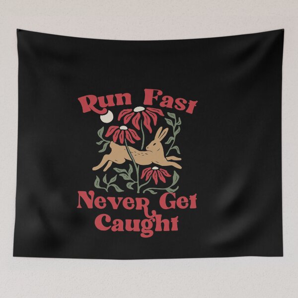 Item preview, RUN FAST NEVER GET CAUGHT (WATERSHIP DOWN) designed and sold by remerasnerdas.