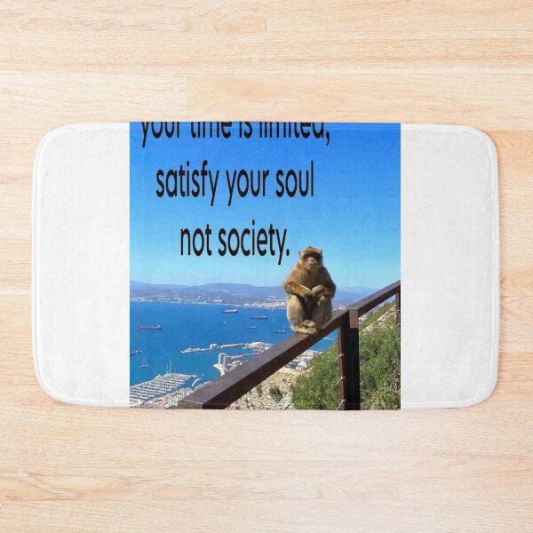 Item preview, your time is limited satisfy your soul not society designed and sold by cloudzer0000.