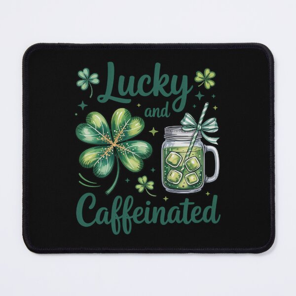 Item preview, Lucky and Caffeinated St Patricks Day designed and sold by BlassmausArt.