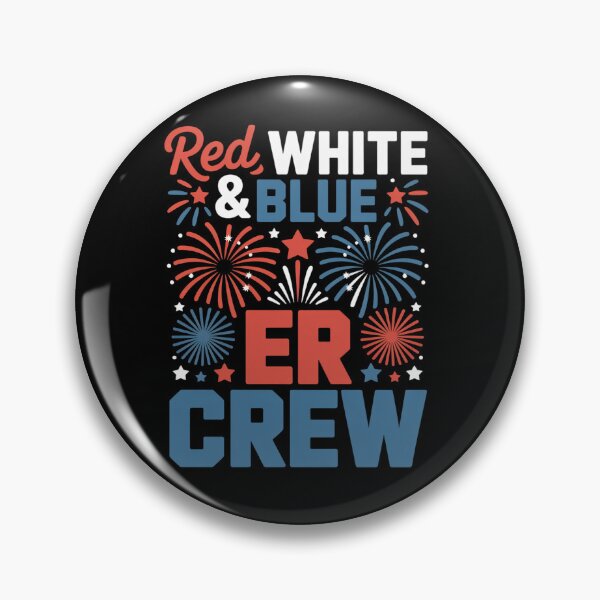 Item preview, Red White Blue ER Crew Firework 4th Of July Emergency Room designed and sold by BlassmausArt.