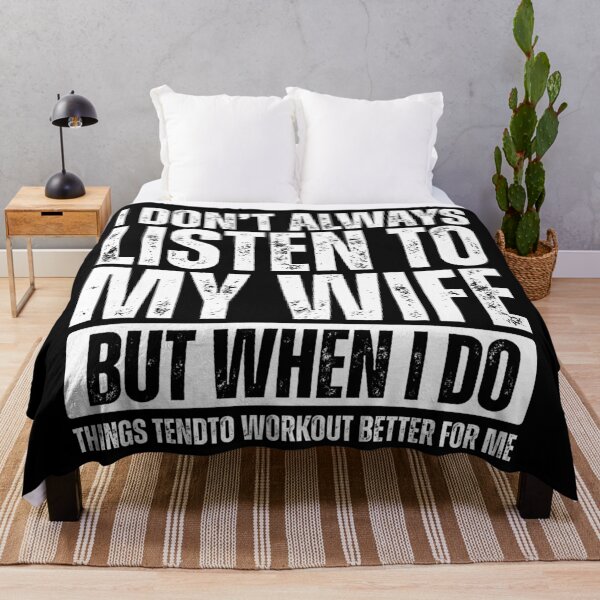 Item preview, I don’t always listen to my wife but when i do things tend to workout better for me designed and sold by Dondonmart.