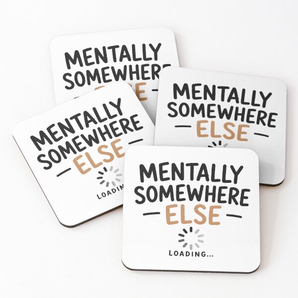 Item preview, Mentally Somewhere Else – Funny Introvert Quote designed and sold by TheLazyVibe.