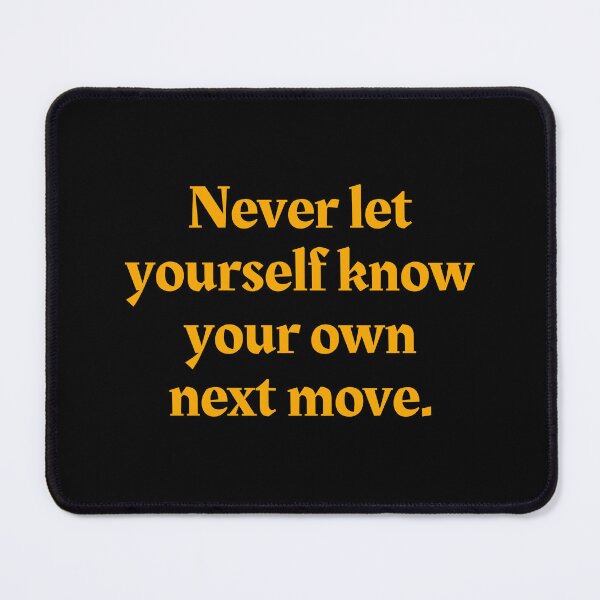 Item preview, Never let yourself know your own next move - Don Tzu designed and sold by mr-k-store.