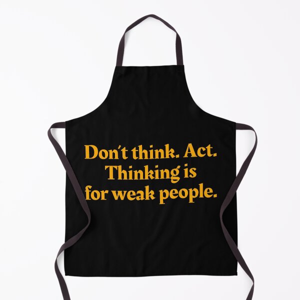 Item preview, Don't think act thinking is for weak people - Don Tzu designed and sold by mr-k-store.