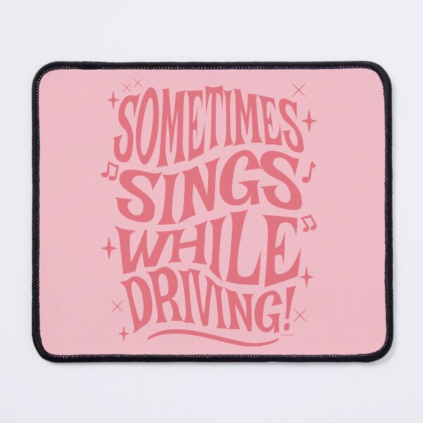 Item preview, Sometimes Sings While Driving – Playful Driver Humor designed and sold by Automotive Art by Greg.