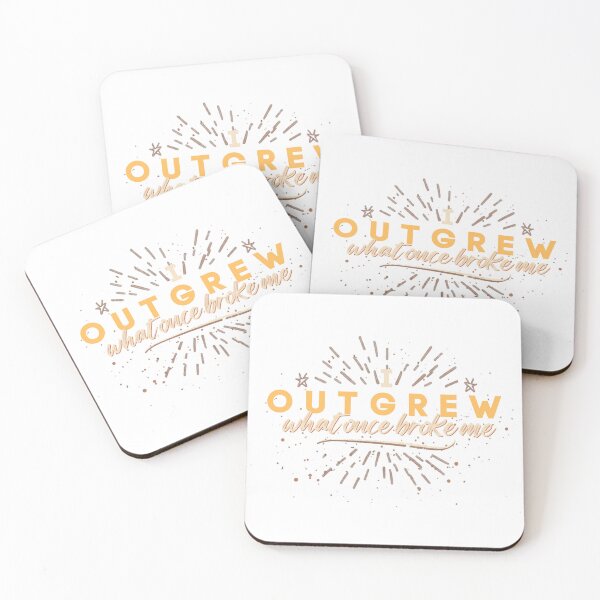 Item preview, i outgrew what once broke me designed and sold by Artisserie Design Lab.