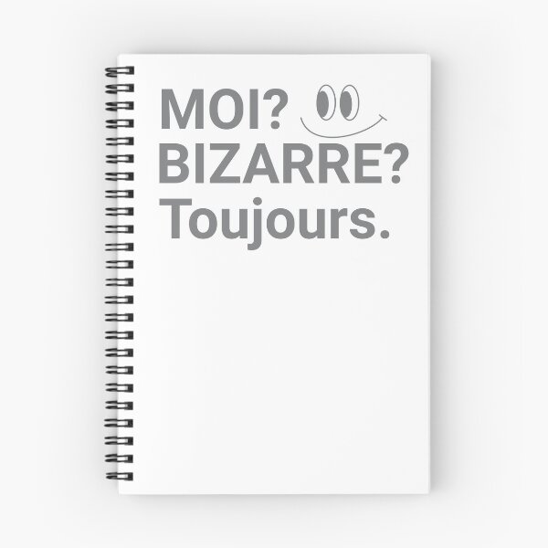 Item preview, French Saying Moi? Bizarre?Toujours Grey designed and sold by shudge_art.