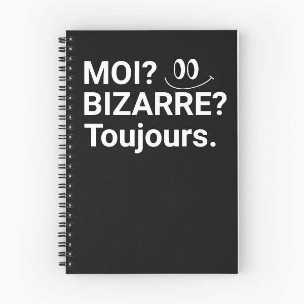 Item preview, French Saying Moi? Bizarre?Toujours White designed and sold by shudge_art.