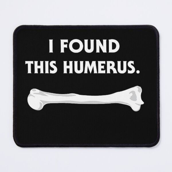 Item preview, I Found This Humerus Funny Anatomy Bone Pun Science Humor designed and sold by Dujosufot.