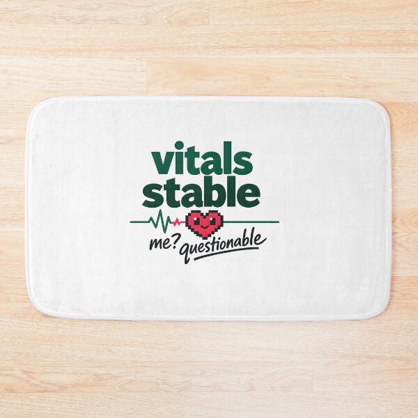 Item preview, Vitals Stable, Me? Questionable | Funny Nurse & Healthcare Humor designed and sold by Naviora.