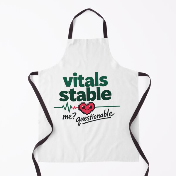 Item preview, Vitals Stable, Me? Questionable | Funny Nurse & Healthcare Humor designed and sold by Naviora.