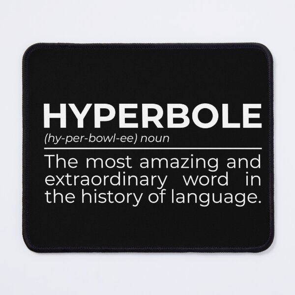 Item preview, Hyperbole Funny Definition English Teacher Writer Grammar Word designed and sold by Dondonmart.