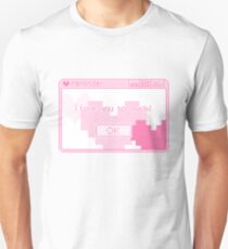 Affectionate Reminder Unisex T-Shirt
