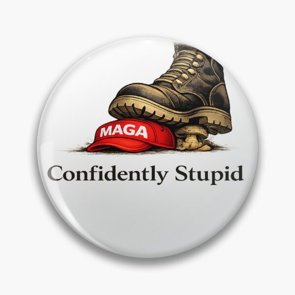 Item preview, Confidently Stupid designed and sold by Antifascist.