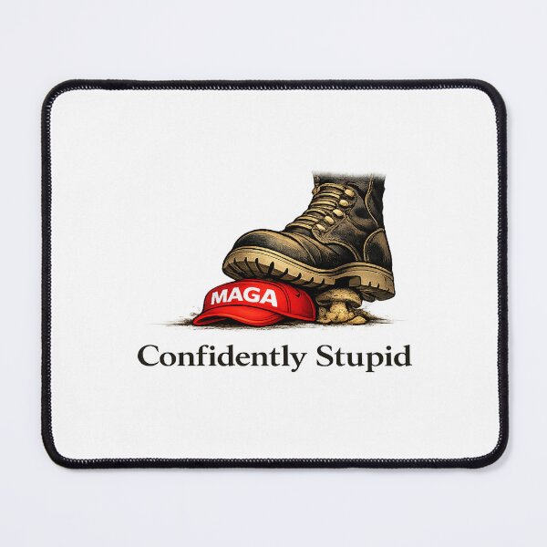 Item preview, Confidently Stupid designed and sold by Antifascist.