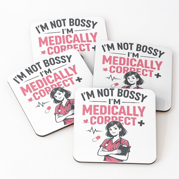 Item preview, Not Bossy Medically Correct Nurse designed and sold by CoolTShirtDesign.