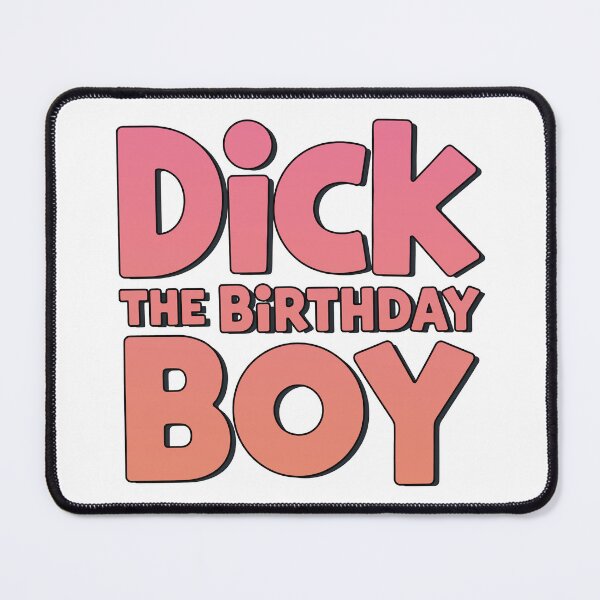 Item preview, Dick The Birthday Boy designed and sold by graphic-genie.