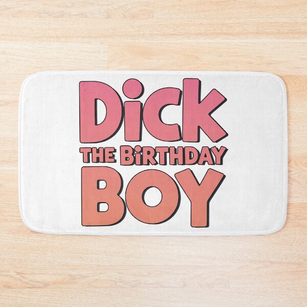 Item preview, Dick The Birthday Boy designed and sold by graphic-genie.