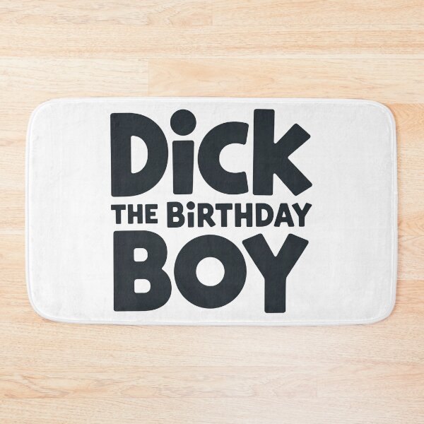 Item preview, Dick The Birthday Boy designed and sold by graphic-genie.