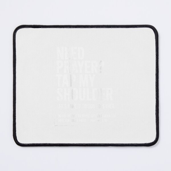 Item preview, Need Prayer? Tap My Shoulder Faith Support Design designed and sold by mytvtoday2020.