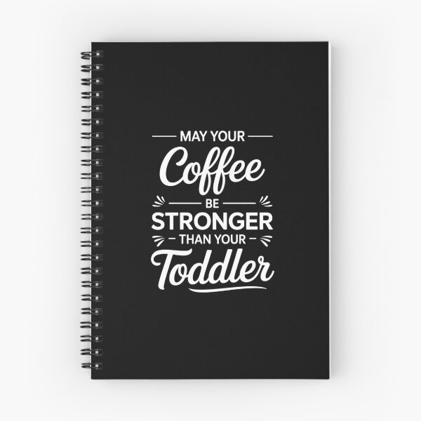 Item preview, May your coffee be stronger than your toddler designed and sold by Moon-Ape.