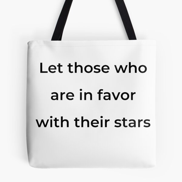 Item preview, "Que aquellos que estén favorecidos por sus estrellas" - imprimir en negro designed and sold by ariksworld.