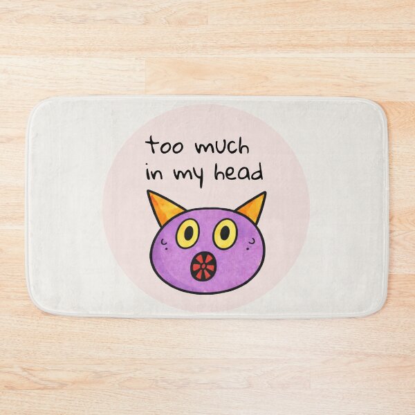 Item preview, Too Much In My Head Anxiety Quote designed and sold by SoftBeing.
