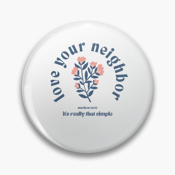 Item preview, Love Your Neighbor Mathew 22.39 designed and sold by kashiart.