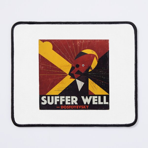Item preview, Suffer Well – Dostoyevsky Quote | Constructivist Literary Art Print designed and sold by OzzFrequency.