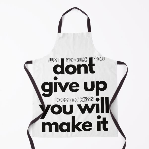 Item preview, Dont give up you will make it T-Shirt designed and sold by Keep It DRY Studio.