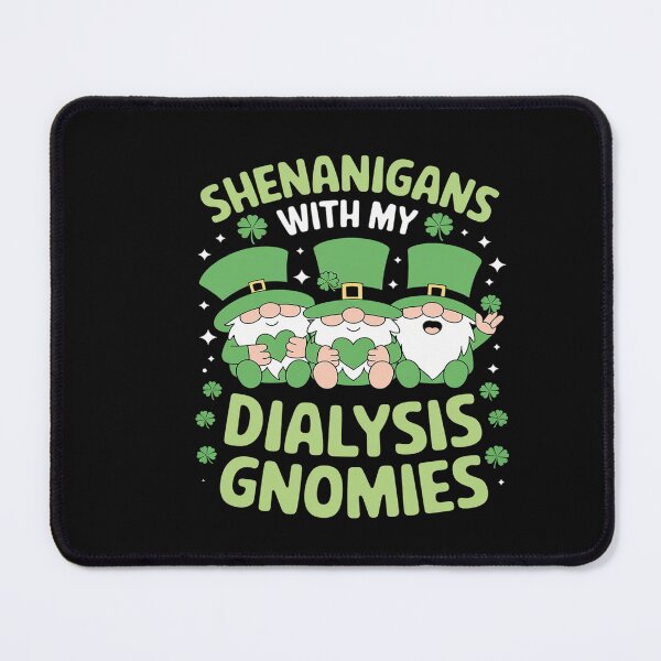 Item preview, Shenanigans With My Dialysis Gnomies St. Patrick's Day designed and sold by Soleaani.