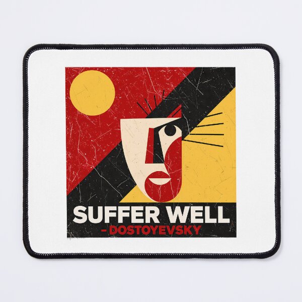 Item preview, Suffer Well – Dostoyevsky Quote | Constructivist Literary Art Print designed and sold by OzzFrequency.