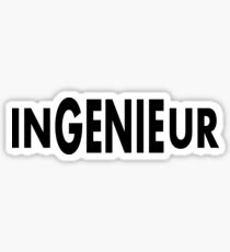 Engineer with a funny saying Sticker