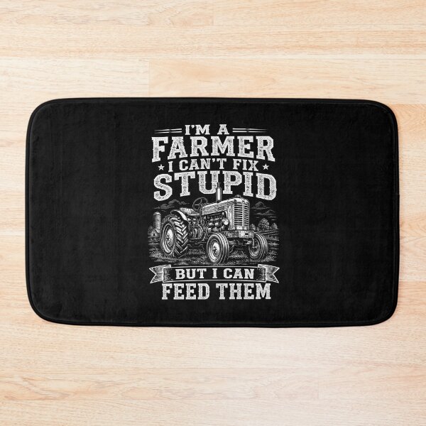 Item preview, I'm a farmer I can't fix stupid but I can feed them designed and sold by zoes-ink.