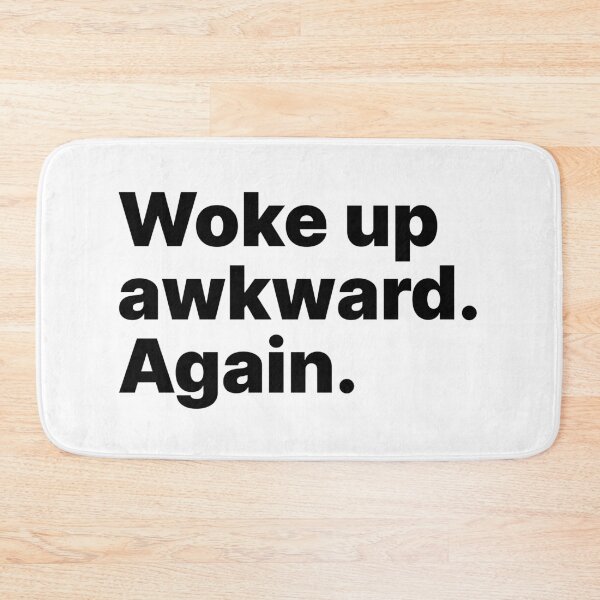 Item preview, Woke up awkward. Again | Black text designed and sold by ThingsOnTees.