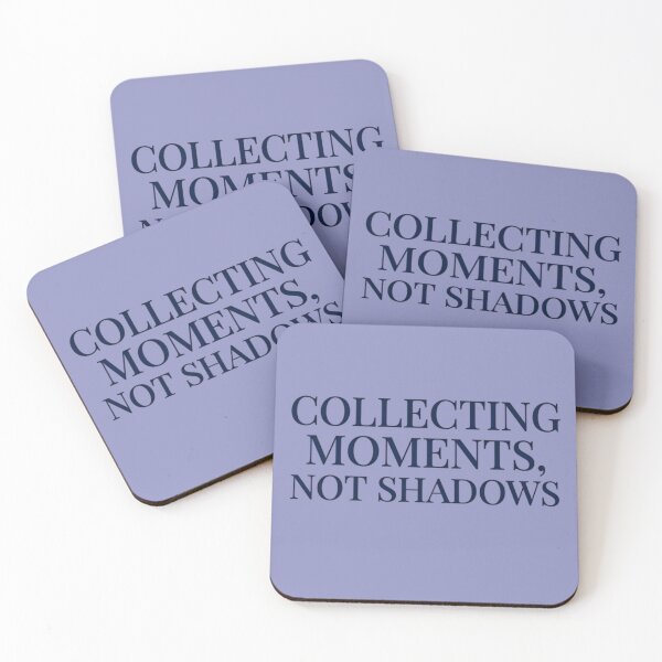Item preview, Collecting Moments Not Shadows Minimalist Typography designed and sold by AlanyaArtX.