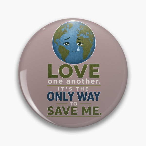 Item preview, Love One Another Save Me Earth Day Shirt designed and sold by Ginastle26.