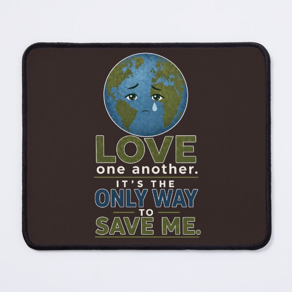 Item preview, Love One Another Save Me Earth Day Shirt designed and sold by Ginastle26.